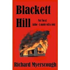 (英文圖書)Blackett Hill: Part two of - Author a murder with a twist 平裝版, Richard I Myerscough, 英文