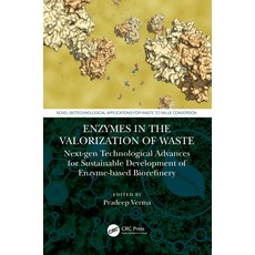(영문도서)Enzymes in the Valorization of Waste: Next-Gen Technological Advances for Sustai... Hardcover, English, 9781032035178, CRC Press