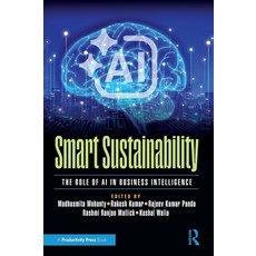 (영문도서)Smart Sustainability: The Role of AI in Business Intelligence Hardcover, Productivity Press, English, 9781041013051