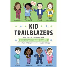 (영문도서) Kid Trailblazers: True Tales of Childhood from Changemakers and Leaders Hardcover