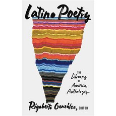 (영문도서) Latino Poetry: The Library of America Anthology (Loa #382) Hardcover, English, 9781598537833