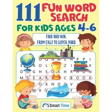 (영문도서) 11 Fun Word Search for Kids Ages 4-6: Find and Win. From Easy to Super Hard Paperback, Independently Published, English, 9798715358417