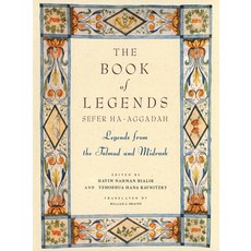 (영문도서) The Book of Legends/Sefer Ha-Aggadah: Legends from the Talmud and Midrash Hardcover, Schocken Books Inc, English, 9780805241136