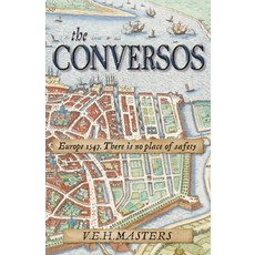 (영문도서) The Conversos: Vivid and compelling historical fiction Paperback, Nydie Books, English, 9781838251536