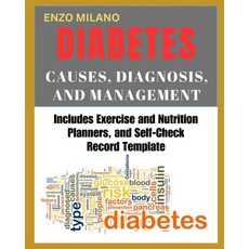 (영문도서) Diabetes: Causes Diagnosis and Management Paperback, Independently Published, English, 9798877033528