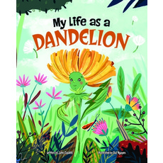 (영문도서) My Life as a Dandelion Hardcover, Picture Window Books, English, 9781663984869