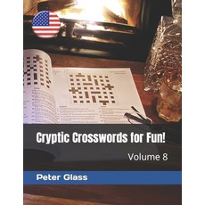 (영문도서) Cryptic Crosswords for Fun Volume 8! Paperback, Independently Published, English, 9798856167954