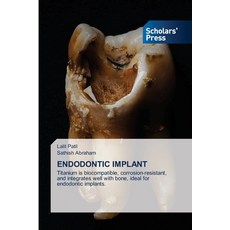 (英文圖書)Endodontic Implant 平裝版, Scholars' Press, 英文