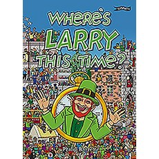Where's Larry This Time? Paperback, O'Brien Press