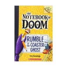The Notebook of Doom #09 : Rumble the Coaster Ghost (Paperback)[브랜치스] (Paperback) 9780545864978 24