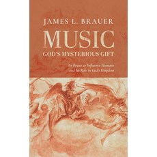 (영문도서) Music-God's Mysterious Gift Hardcover, Wipf & Stock Publishers, English, 9781666781441