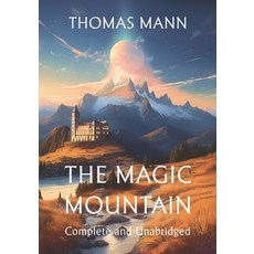(영문도서) The Magic Mountain Paperback, Waking Lion Press, English, 9781434105806