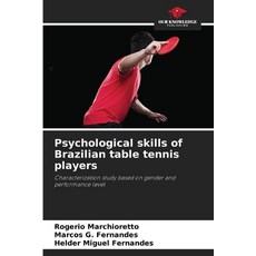 (영문도서)Psychological skills of Brazilian table tennis players Paperback, Our Knowledge Publishing, English, 9786209115660
