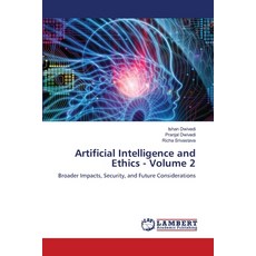 (영문도서)Artificial Intelligence and Ethics - Volume 2 Paperback, LAP Lambert Academic Publis..., English, 9786208439385