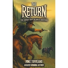 (英文圖書)The Return: The Grass Isn't Always Greener 精裝版, Code Publishing, LLC, 英文