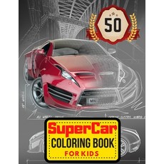 SuperCar Coloring Book: BIG Colouring Books Gift for Boys & Kids Super Sport Cars Corvette Lamborghi... Paperback, Independently Published