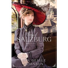 Song of Salzburg: Romance on the Orient Express #4 [paperback] 327125, Song of Salzburg: Romance on t