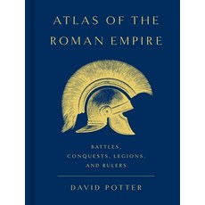 (영문도서)Atlas of the Roman Empire: Battles Conquests Legions and Rulers Hardcover, Basic Books, English, 9781541607316