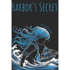 (영문도서)Harbor's Secret Paperback, Independently Published, English, 9798326975485