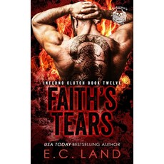 (영문도서) Faith's Tears Paperback, Independently Published, English, 9798354772018