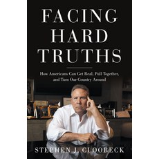 (영문도서) Facing Hard Truths: How Americans Can Get Real Pull Together and Turn Our Cou... Hardcover, Disruption Books, English, 9781633311077