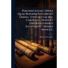(英文圖書)Philonis Judaei. Opera Quae Reperiri Potuerunt Omnia. Textum Cum Mss. Contulit..... 平裝版, Nabu Press, 英文