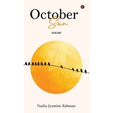 (영문도서)October Sun: Poems Hardcover, Notion Press, English, 9798902693802