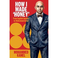 (英文圖書)How I Made 'Honey': From English teacher to Hollywood actor 平裝版, Grosvenor House Publishing ..., 英文, 平裝本