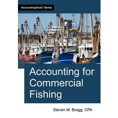 (영문도서)Accounting for Commercial Fishing Paperback, Accountingtools, Inc., English, 9781642211559