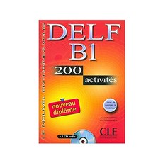 DELF B1 : 200 activites avec livret de corriges (1CD audio):, Cle Int'l
