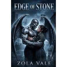 (영문도서)Edge of Stone: A Steamy Gargoyle Romance Paperback, Independently Published, English, 9798184873992