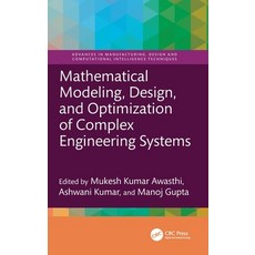 (英文圖書)Mathematical Modeling Design and Optimization of Complex Engineering Systems 精裝版, CRC Press, 英文