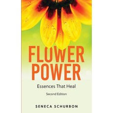 Flower Power: Essences That Heal Paperback, Freedom Flowers LLC, English, 9781733379519