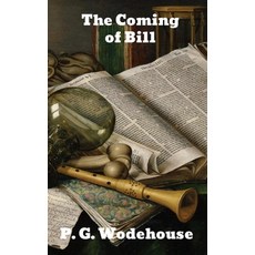 The Coming of Bill Hardcover, Brian Westland
