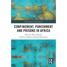 (영문도서) Confinement Punishment and Prisons in Africa Paperback, Routledge, English, 9780367767891