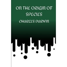 On the Origin of Species Paperback, Independently Published, English, 9798598394595