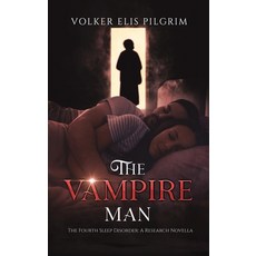 (영문도서) The Vampire Man Hardcover, Austin Macauley, English, 9781638296676