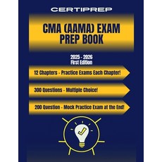 (영문도서)CertiPrep - CMA (AAMA) Exam Prep Book 2025-2026 Paperback, Certiprep Publishing, English, 9798232438227