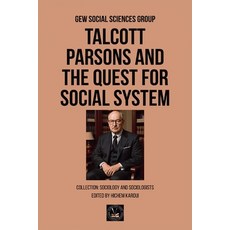 (英文圖書)Talcott Parsons and the Quest for Social System 平裝版, Global East-West Ltd, 英文