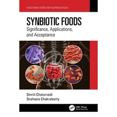 (영문도서)Synbiotic Foods: Significance Applications and Acceptance Paperback