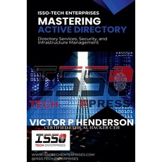 (영문도서) Mastering Active Directory Paperback, Isso-Tech Press, English, 9798230373384