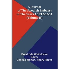 (英文圖書)A Journal Of The Swedish Embassy In The Years 1653 And 1654 (Volume Ii) 平裝版, Alpha Edition, 英文