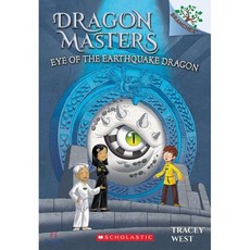 Dragon Masters #13 : Eye of the Earthquake Dragon, Scholastic Inc.