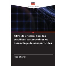 (英文書)聚合物穩定的液晶薄膜與奈米粒子組裝 平裝版, Editions Notre Savoir, English, Paperback