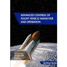 (영문도서) Advanced Control of Flight Vehicle Maneuver and Operation Paperback, Bentham Science Publishers, English, 9789815050042