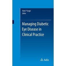 (영문도서) Managing Diabetic Eye Disease in Clinical Practice Paperback, Adis, English, 9783319083285