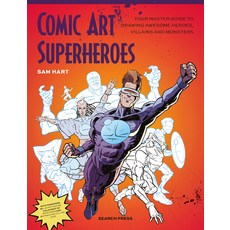 (영문도서)Comic Art Superheroes: Your Master Guide to Drawing Awesome Heroes Villains and... Paperback, Search Press, English, 9781800922624