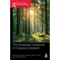 (영문도서)The Routledge Handbook of Classical Liberalism Hardcover, English, 9781032233123 English, 9781032233123