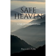 (영문도서)Safe Heaven: A tale of unfathomed love Paperback, Notion Press Media Pvt Ltd, English, 9798885216746