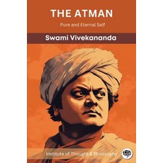 (영문도서) The Atman: Pure and Eternal Self (by ITP Press) Paperback, Grapevine India, English, 9789358372755
